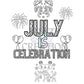 July Coloring Page (Shipped to you)
