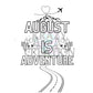 August Coloring Page (Shipped to you)