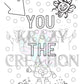 You the .....  Coloring Page (Emailed to you)